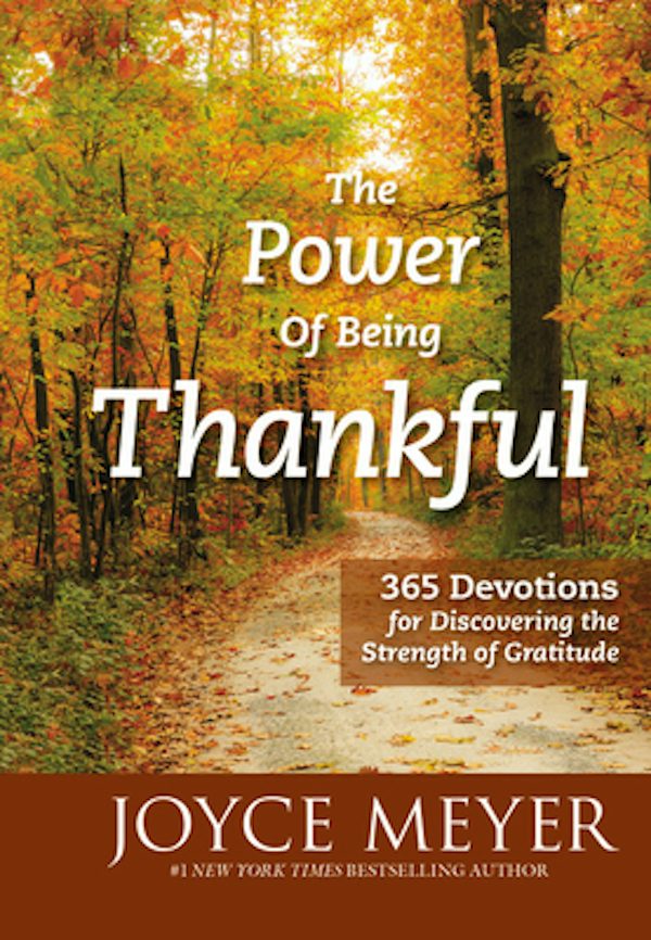Cover image for The Power of Being Thankful, isbn: 9781455517336