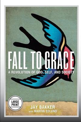 Cover image for Fall to Grace, isbn: 9781455528851
