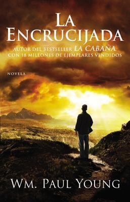 Cover image for La Encrucijada, isbn: 9781455529094