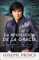 Cover image for La Revolución de la Gracia, isbn: 9781455537877