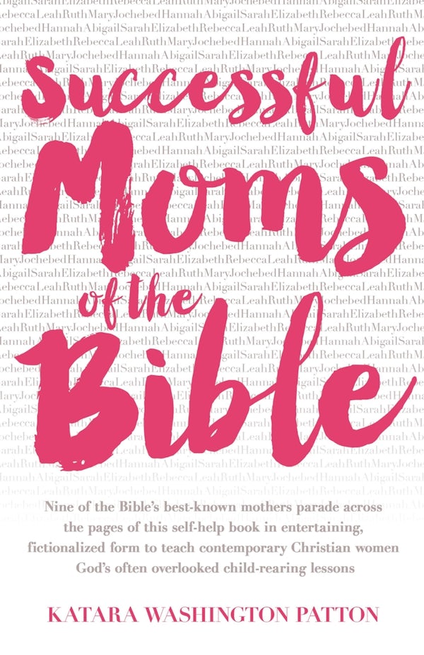 Cover image for Successful Moms of the Bible, isbn: 9781455538843