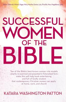 Cover image for Successful Women of the Bible, isbn: 9781455538850