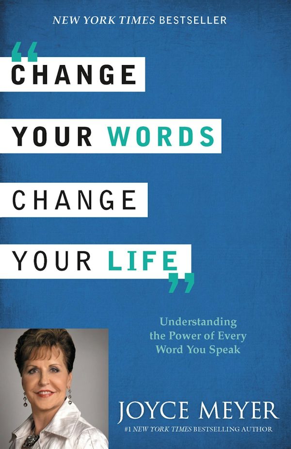 Cover image for Change Your Words, Change Your Life, isbn: 9781455549108