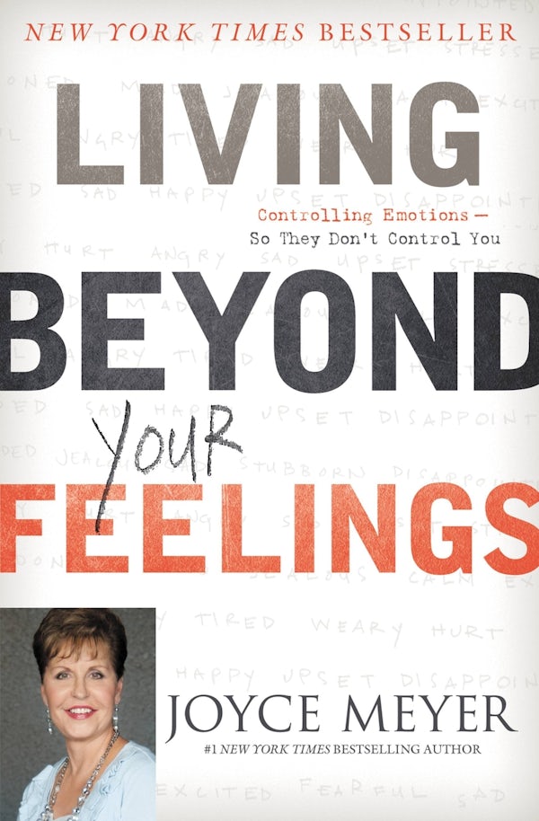 Cover image for Living Beyond Your Feelings, isbn: 9781455549115