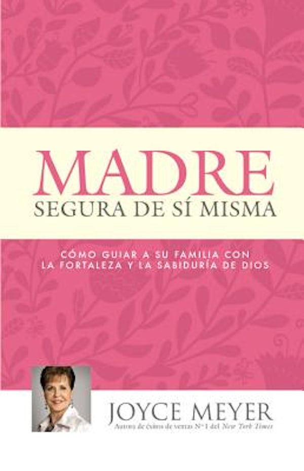 Cover image for Madre Segura de S� Misma, isbn: 9781455553259