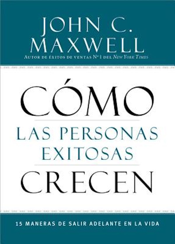 Cover image for C�mo Las Personas Exitosas Crecen, isbn: 9781455554423