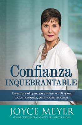 Cover image for Confianza Inquebrantable, isbn: 9781455560080