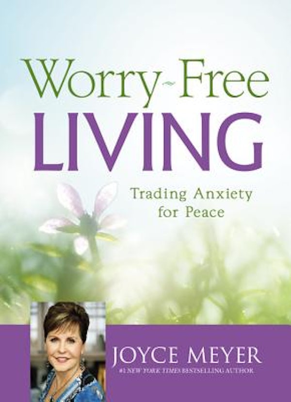 Cover image for Worry-Free Living, isbn: 9781455566167