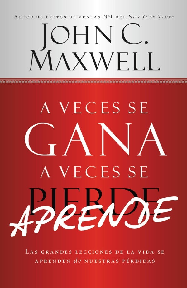 Cover image for A Veces Se Gana - A Veces Aprende, isbn: 9781455572908