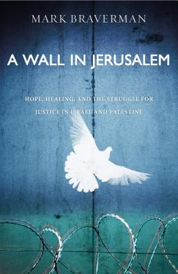 Cover image for A Wall in Jerusalem, isbn: 9781455574209