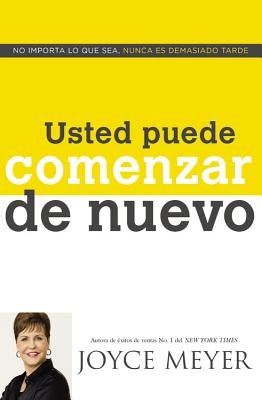 Cover image for Usted Puede Comenzar de Nuevo, isbn: 9781455578023