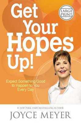 Cover image for Get Your Hopes Up!, isbn: 9781455589517