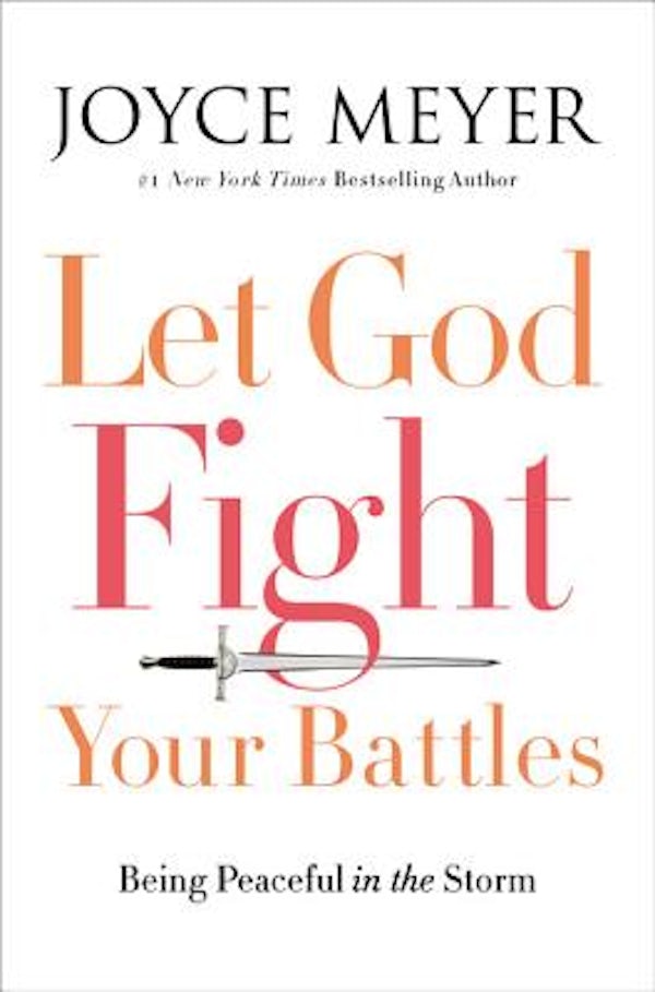Cover image for Let God Fight Your Battles, isbn: 9781455589623