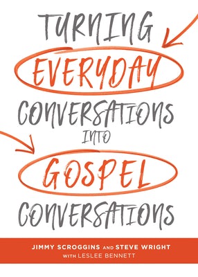 Cover image for Turning Everyday Conversations Into Gospel Conversations, isbn: 9781462747849