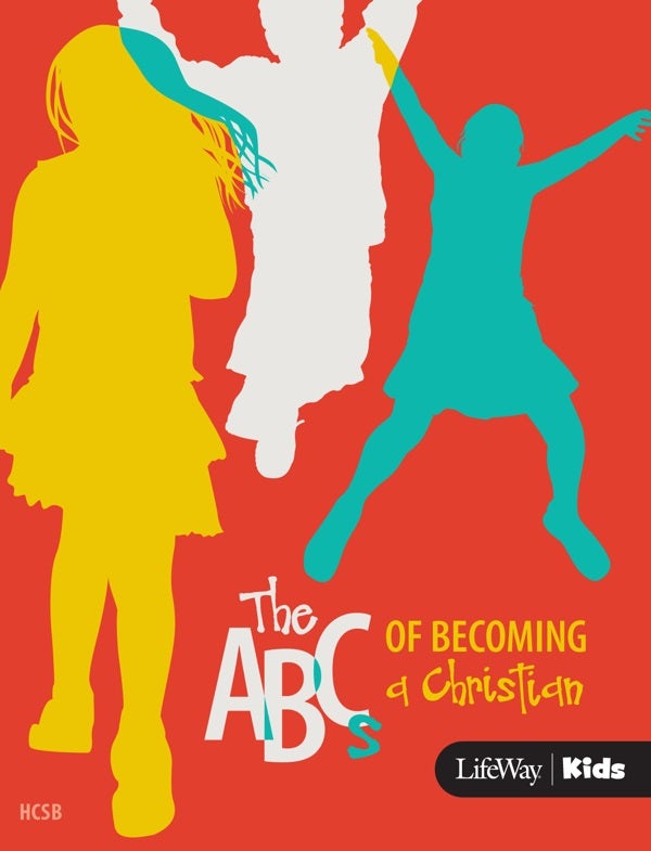Cover image for The ABCs of Becoming a Christian: CSB, isbn: 9781462753642