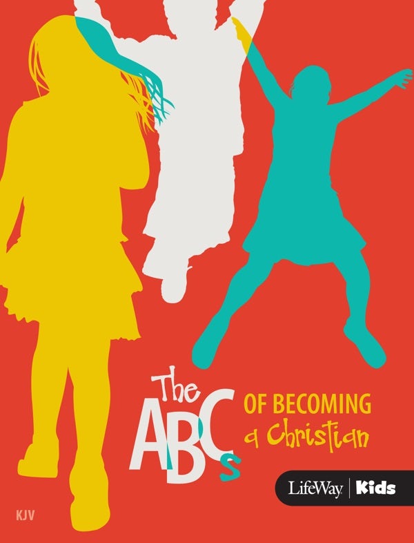 Cover image for The ABCs of Becoming a Christian: KJV, isbn: 9781462753659