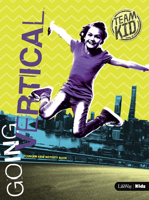 Cover image for Teamkid: Going Vertical - Younger Kids Activity Book, isbn: 9781462758326