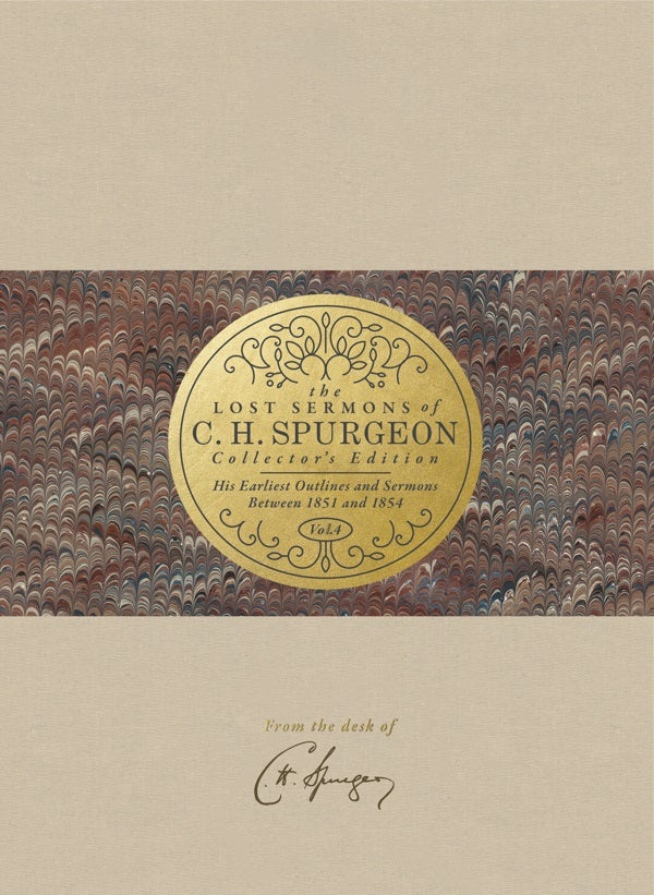 Cover image for The Lost Sermons of C. H. Spurgeon Volume IV -- Collector's Edition, isbn: 9781462759361