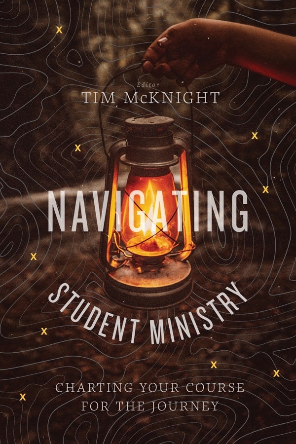 Cover image for Navigating Student Ministry, isbn: 9781462773367