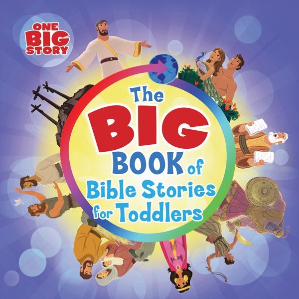 Cover image for The Big Book of Bible Stories for Toddlers, isbn: 9781462774067