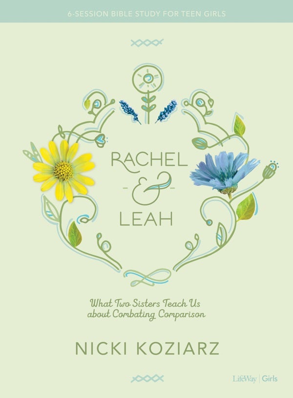 Cover image for Rachel & Leah - Teen Girls' Bible Study Book, isbn: 9781462777624