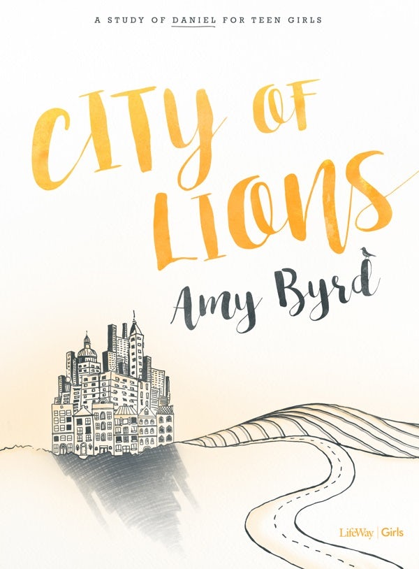 Cover image for City of Lions - Teen Girls' Bible Study Book, isbn: 9781462792290