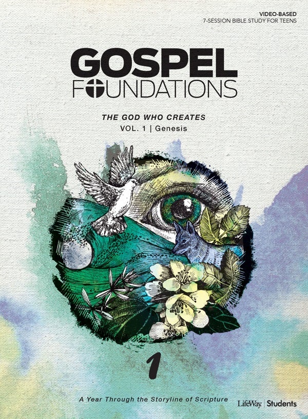 Cover image for Gospel Foundations for Students: Volume 1 - The God Who Creates, isbn: 9781462798087