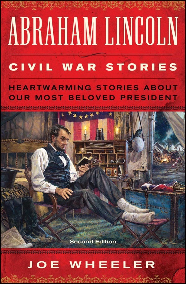 Cover image for Abraham Lincoln Civil War Stories: Second Edition, isbn: 9781476702902