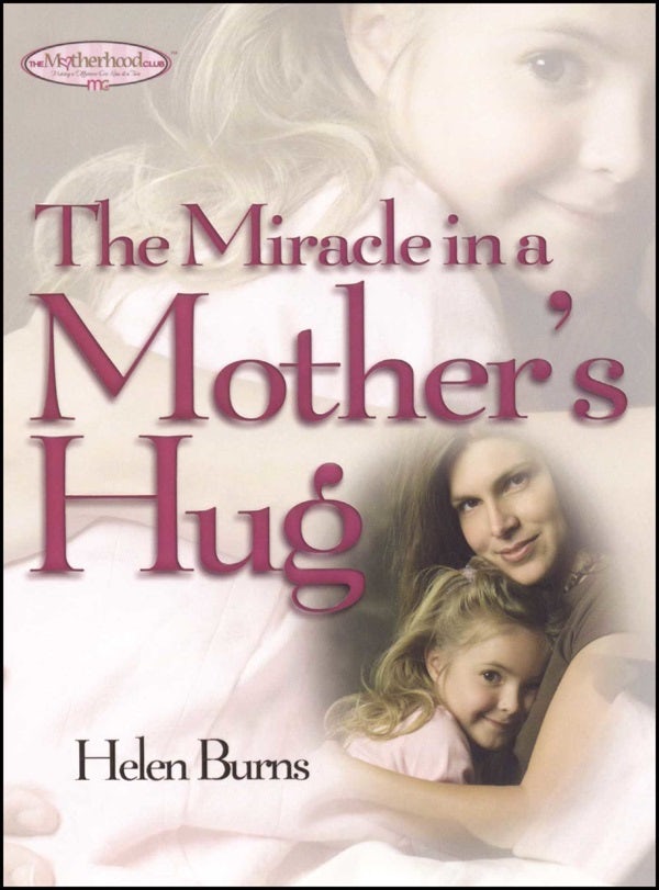Cover image for The Miracle in a Mother's Hug, isbn: 9781476738154