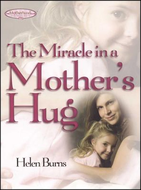 Cover image for The Miracle in a Mother's Hug, isbn: 9781476738154