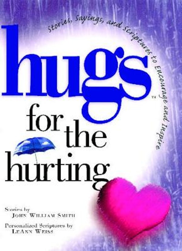 Cover image for Hugs for the Hurting, isbn: 9781476745565