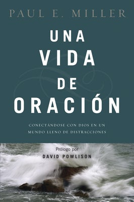 Cover image for Una Vida de Oración, isbn: 9781496406422