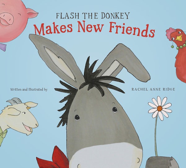Cover image for Flash the Donkey Makes New Friends, isbn: 9781496413956
