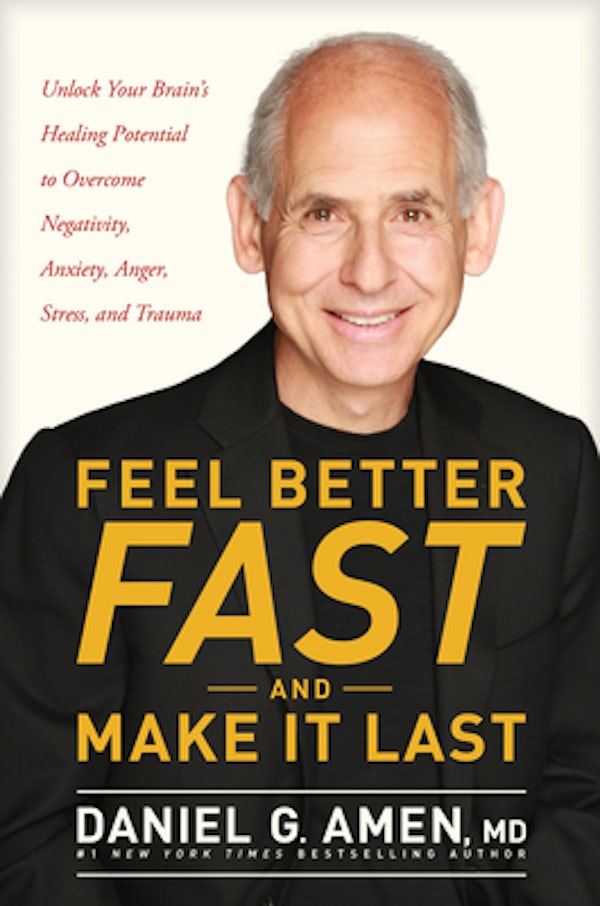 Cover image for Feel Better Fast and Make It Last, isbn: 9781496425652