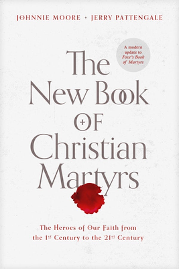 Cover image for The New Book of Christian Martyrs, isbn: 9781496429483