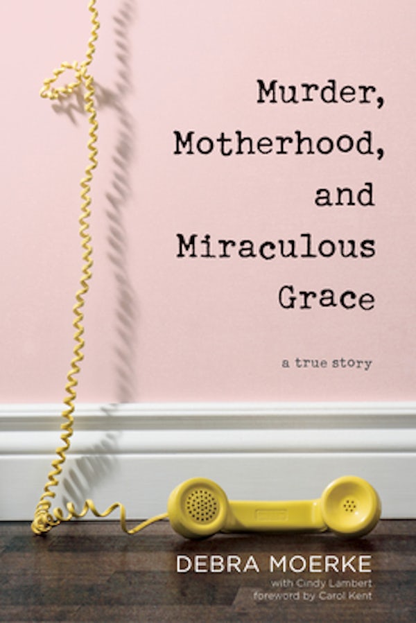 Cover image for Murder, Motherhood, and Miraculous Grace, isbn: 9781496433329