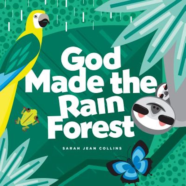 Cover image for God Made the Rain Forest, isbn: 9781496436320