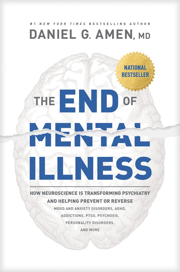 Cover image for The End of Mental Illness, isbn: 9781496438157