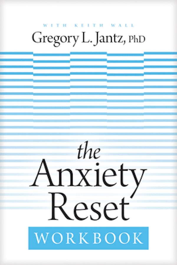 Cover image for The Anxiety Reset Workbook, isbn: 9781496441171