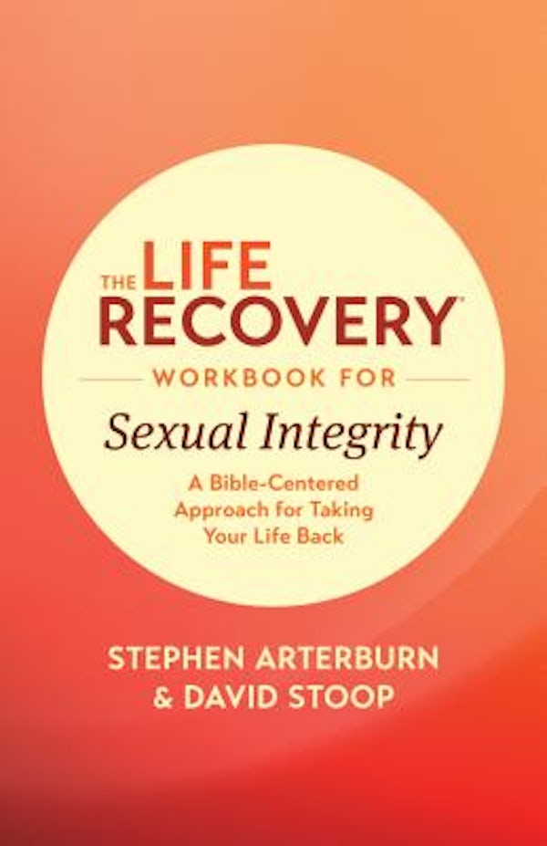Cover image for The Life Recovery Workbook for Sexual Integrity, isbn: 9781496442123