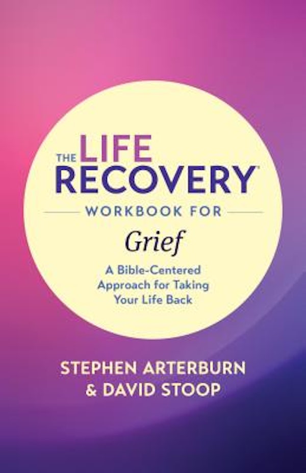 Cover image for The Life Recovery Workbook for Grief, isbn: 9781496442130