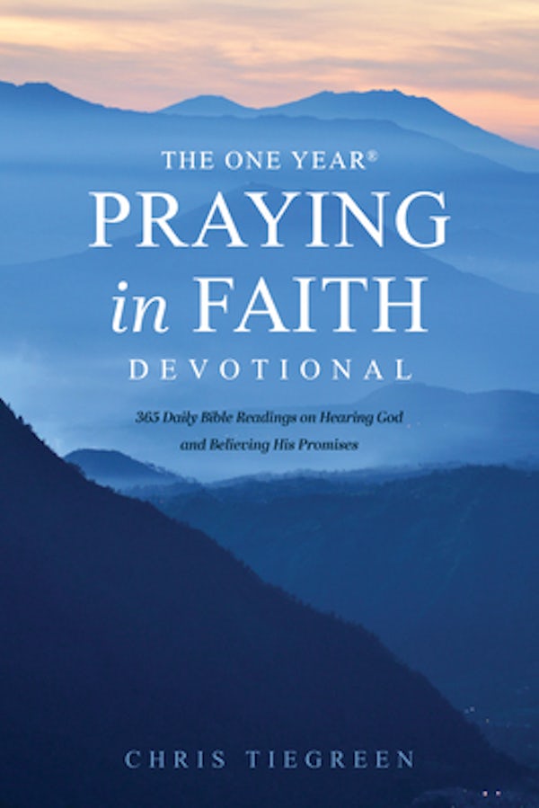 Cover image for The One Year Praying in Faith Devotional, isbn: 9781496446114