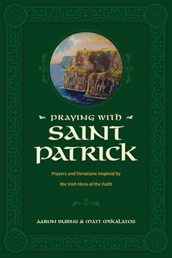 Cover image for Praying with Saint Patrick, isbn: 9781496446756