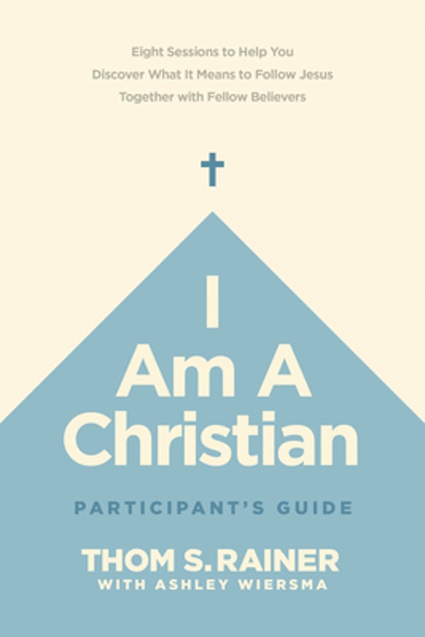 Cover image for I Am a Christian Participant's Guide, isbn: 9781496448965