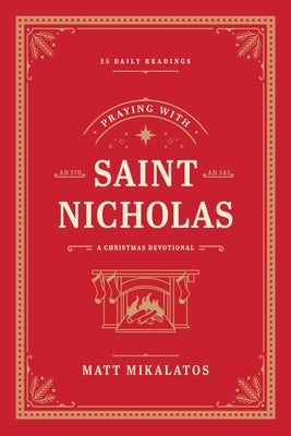 Cover image for Praying with Saint Nicholas, isbn: 9781496451262