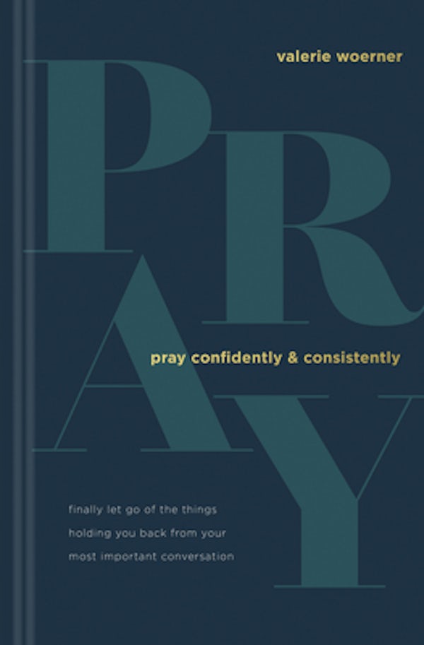 Cover image for Pray Confidently and Consistently, isbn: 9781496451996