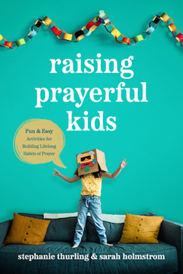 Cover image for Raising Prayerful Kids, isbn: 9781496455529