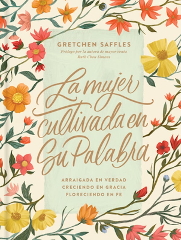 Cover image for La Mujer Cultivada En Su Palabra, isbn: 9781496461636