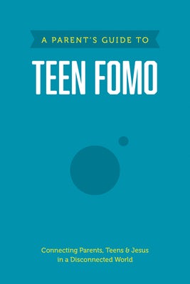 Cover image for A Parent's Guide to Teen Fomo, isbn: 9781496467140