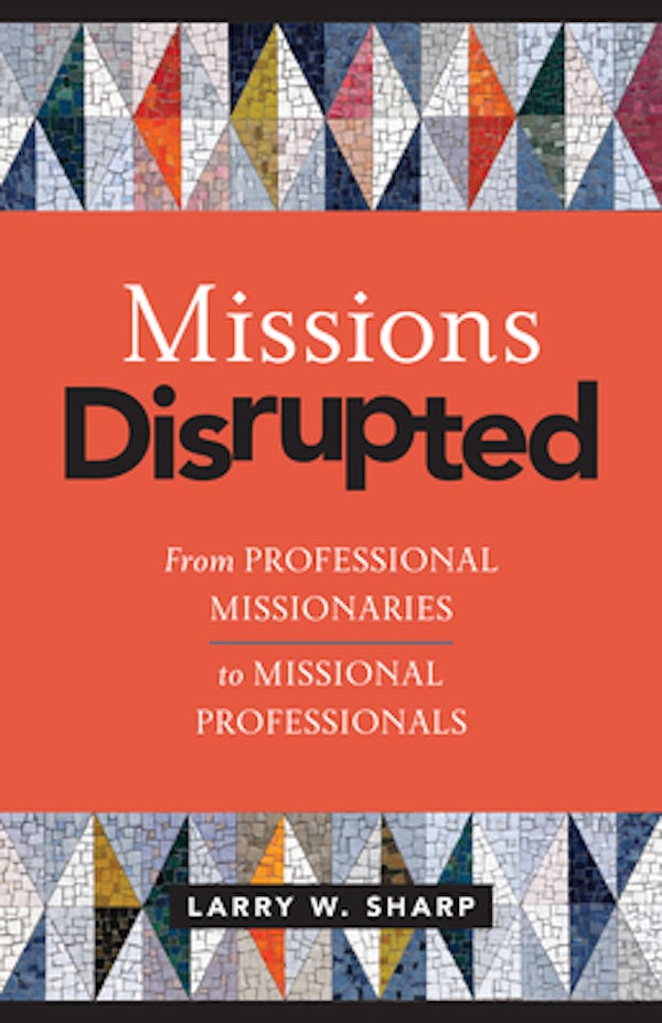 Cover image for Missions Disrupted, isbn: 9781496471598